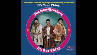 The Isley Brothers - It&#39;s Your Thing