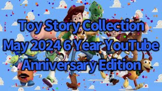 Toy Story Collection May 2024 6 Year YouTube Anniversary Edition