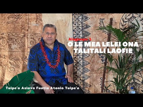 O le mea lelei ona Talitali Laofie - Alagaupu ma Muāgagana 001