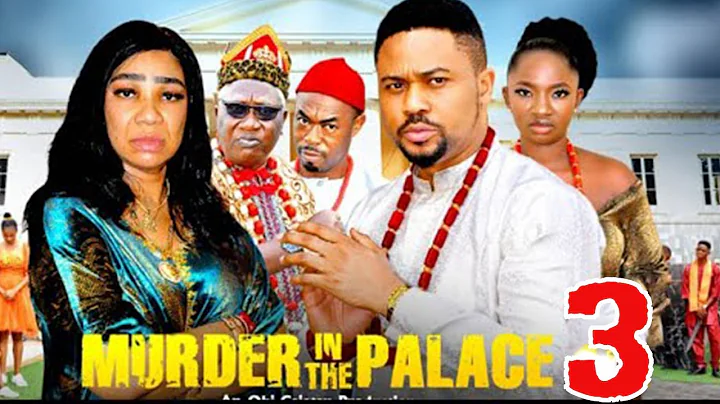 MURDER IN THE PALACE PT 3 (New Movie) Mike Godson, Ola Daniels 2025 Latest Nigerian Nollywood Movie
