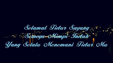 PUISI SELAMAT TIDUR BUAT KEKASIH