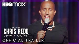 Watch Chris Redd: Why Am I Like This? Trailer