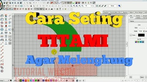 Wilcom |  Setting Titami Agar Melengkung | wilcom tutorial
