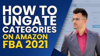How to Ungate categories on Amazon FBA 2021