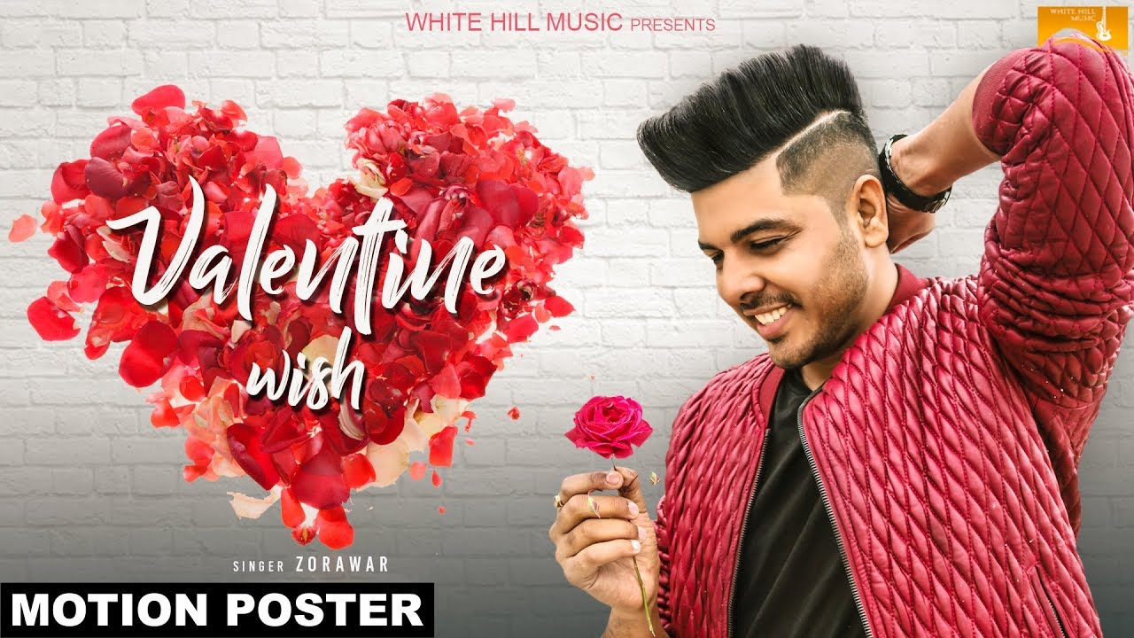 punjabi songs mp3 Valentine Wish (Motion Poster) | Zorawar | New Punjabi Songs 2018 | White Hill Music