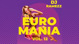 Dj Ramezz "Euro Mania" Vol.12 2023