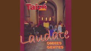 Video thumbnail of "Taizé - Bless The Lord"