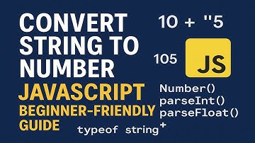How to Convert String into Number in JavaScript — (4 Easy Methods) 🚀