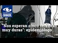 "Nos esperan cinco semanas muy duras": epidemiólogo frente a cifras de muertes por COVID-19