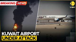 Iran Strikes Kuwait: Drone Attack Targets Kuwait Airport, Several Wounded | WION Breaking