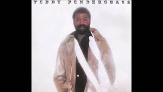 Easy, Easy, Got To Take It Easy - Teddy Pendergrass