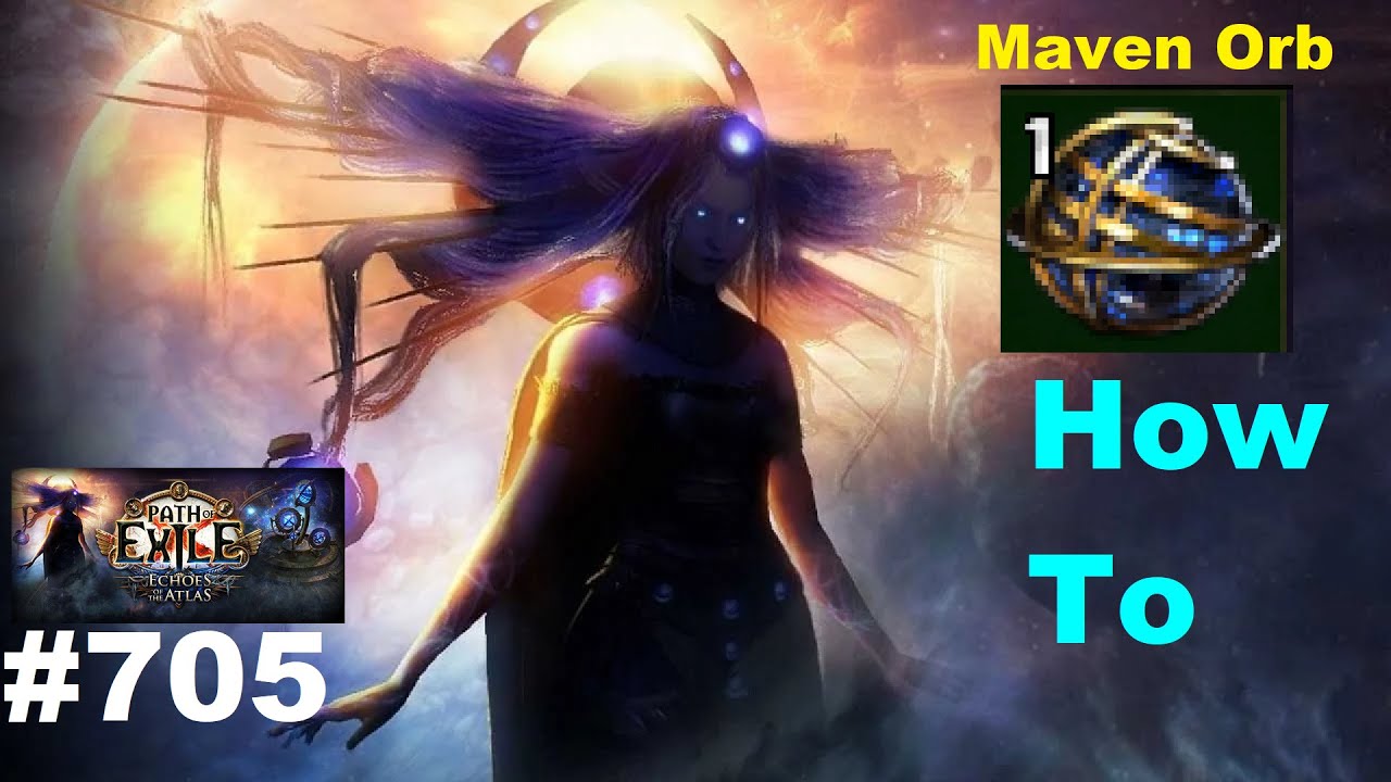 [Path of Exile] How To Maven Orb Made Easy - 706