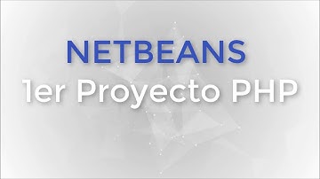 Creando Proyecto de PHP con el IDE Netbeans