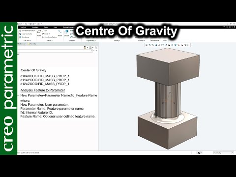 Centre Of Gravity in Creo Parametric for Part and Assembly