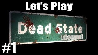 Let's Play Dead State Demo (part 1)