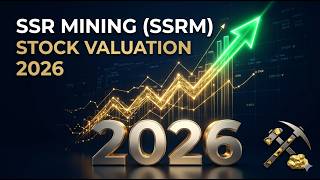 SSR Mining (SSRM) Stock Valuation & Financial Performance 2026