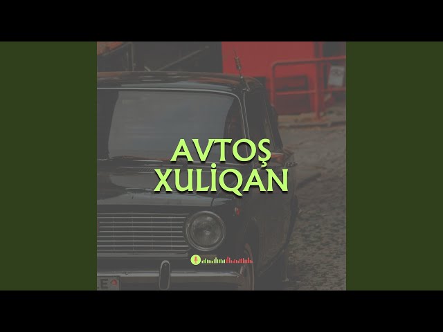 Avtoş Xuliqan