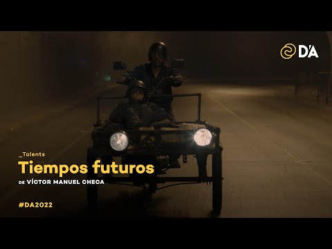 Tiempos futuros | V. Checa | Trailer | D'A 2022