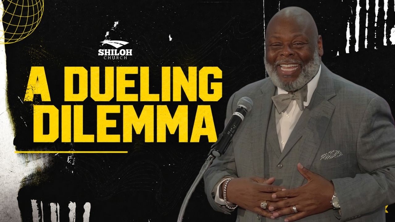 A Dueling Dilemma | Dr. Ronald Session | Shiloh Church