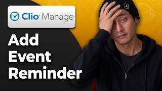 Full How to Add an Event Reminder in Clio Manage [2026 Easy Tutorial] Update