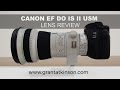 Canon EF 400mm f/4 DO IS II USM  - Lens Review