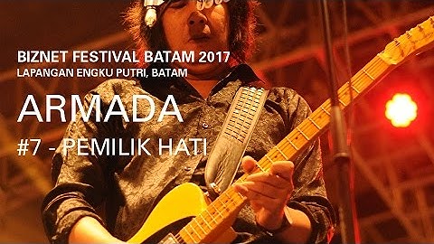 Biznet Festival Batam : Armada - Pemilik Hati