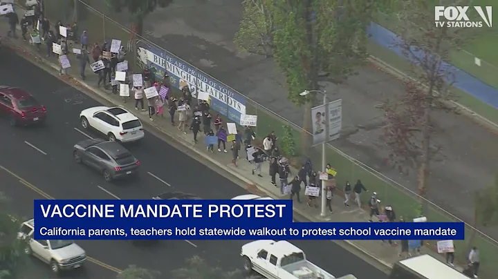 Thousands of California parents take part in statewide walkouts protesting school vaccine mandates