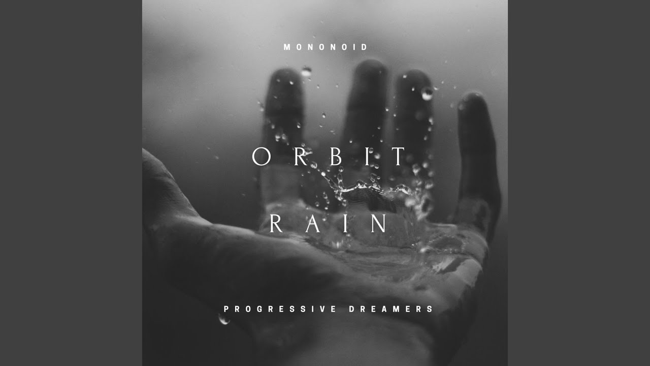 Guarda Orbit Rain su YouTube Guarda Orbit Rain su YouTube