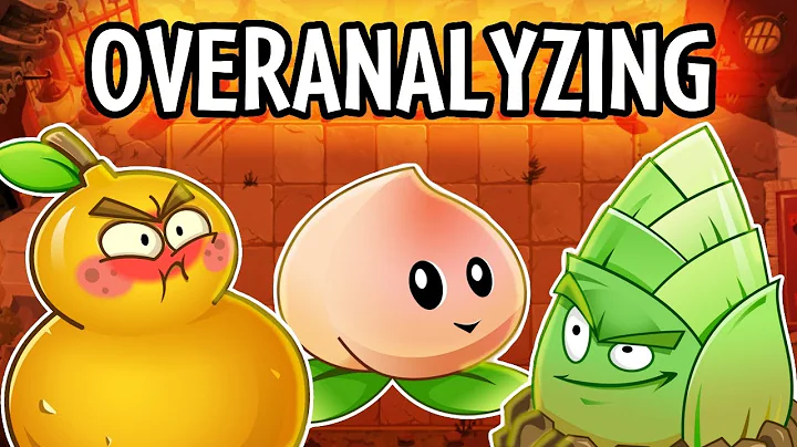 Overanalyzing EVERY Plant in Kongfu World - PvZ2 Chinese Version - DayDayNews