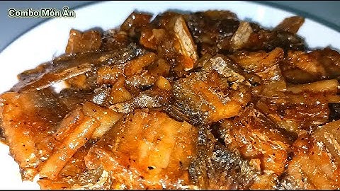 Cách làm món cá khô rim tỏi ớt cay ngon tuyệt ai cũng làm được - Combo Món Ăn.