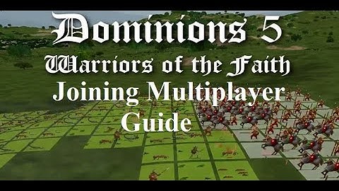 Dominions 5 - How to play multiplayer guide