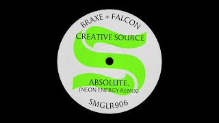 Braxe + Falcon - Creative Source (ABSOLUTE. Neon Energy Remix) (Official Audio)