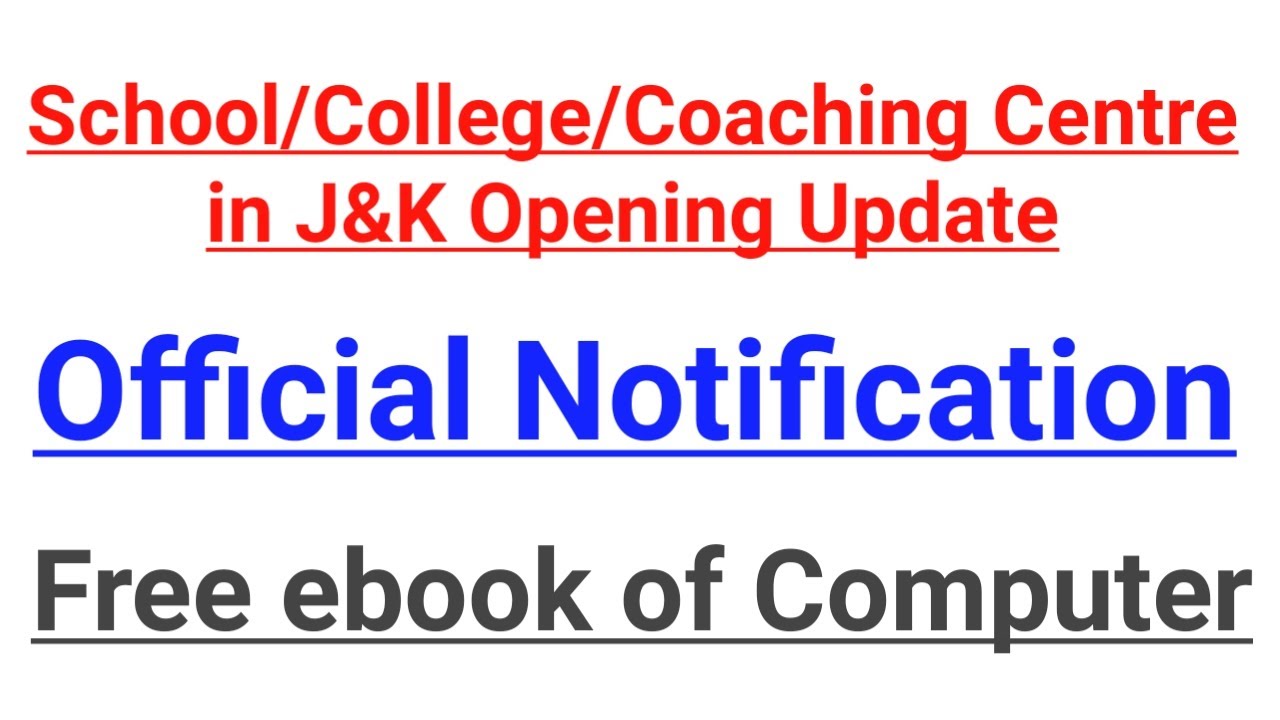 School/College/Educational Institutions  in J&K Opening Update || Official Notification Out ✔