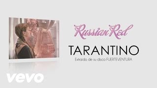 Video thumbnail of "Russian Red - Tarantino (Audio)"