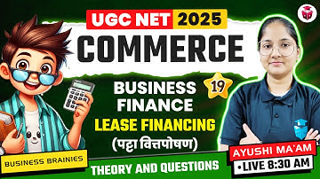 UGC NET/SET Commerce Paper 2 Unit 4 Business Finance | Lease Financing | UGC NET Commerce 2025