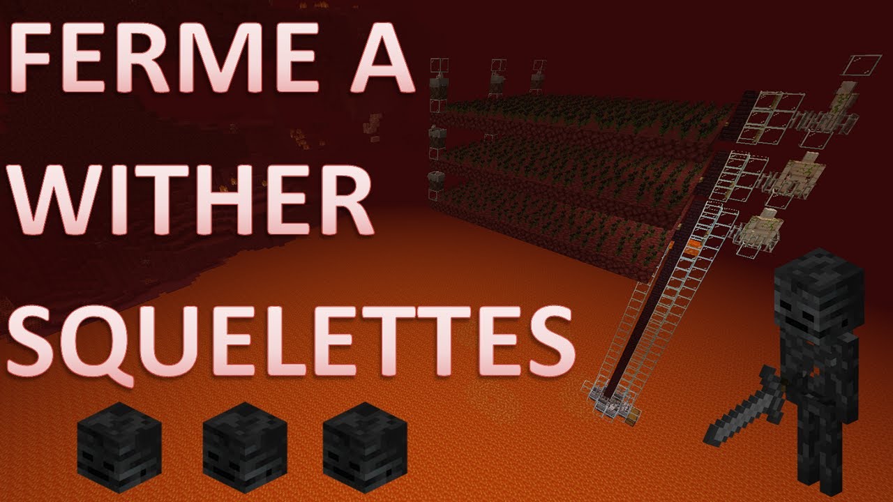 Tutoriel - Ferme a Wither Squelettes - Minecraft Java 1.14+ - YouTube