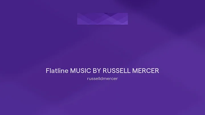 Flatline MUSIC BY RUSSELL MERCER