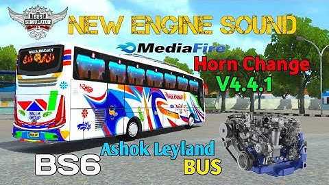 New Engine Sound Ashok Leyland BS6 + BS4 & Horn Kodename Bussid V4.4.1 || KBGOFFICIALPK 🔥
