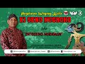 Livestreaming ki seno nugroho  ontoseno ngraman