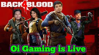 BACK 4 BLOOD ரத்த சரித்திரம்  #oigaming  #facecamstreamer #gta