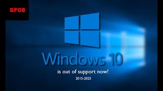 Windows 10 is out of support now!