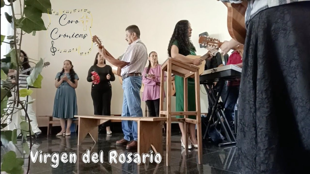 Virgen del Rosario - Coro Crónicas