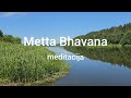 Metta bhavana  meils ir gerumo meditacija