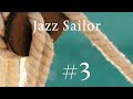 Jazz sailor  presentazione parte 3