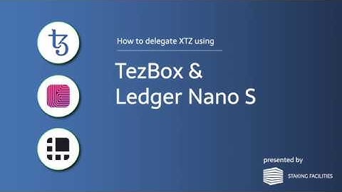 [How to] delegate your XTZ with a Ledger Nano S and the TezBox Wallet