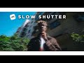 Slow shutter effect  vn editor tutorial