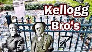 Famous Graves - w k Kellogg