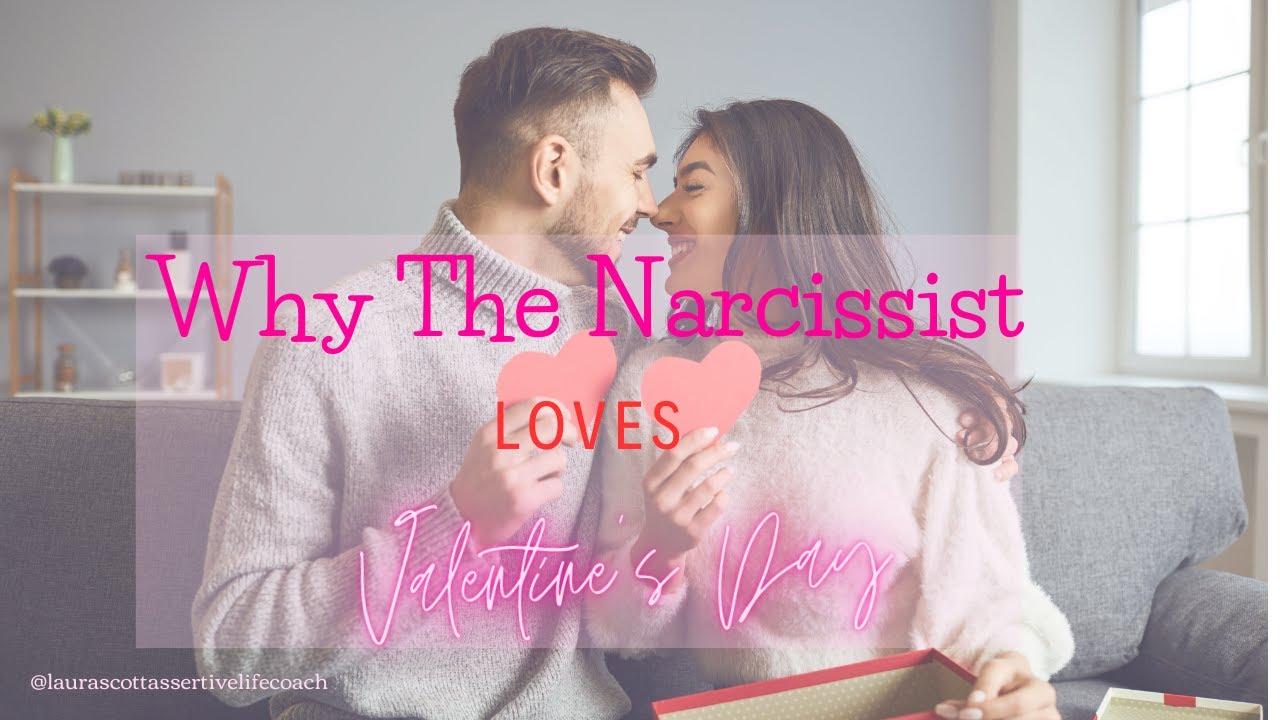 Why the Narcissist Loves Valentine's Day - YouTube