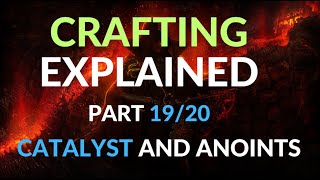 How To Craft in Path of Exile - Crafting Explained for Beginners Part 19 - Catalysts and Anoints