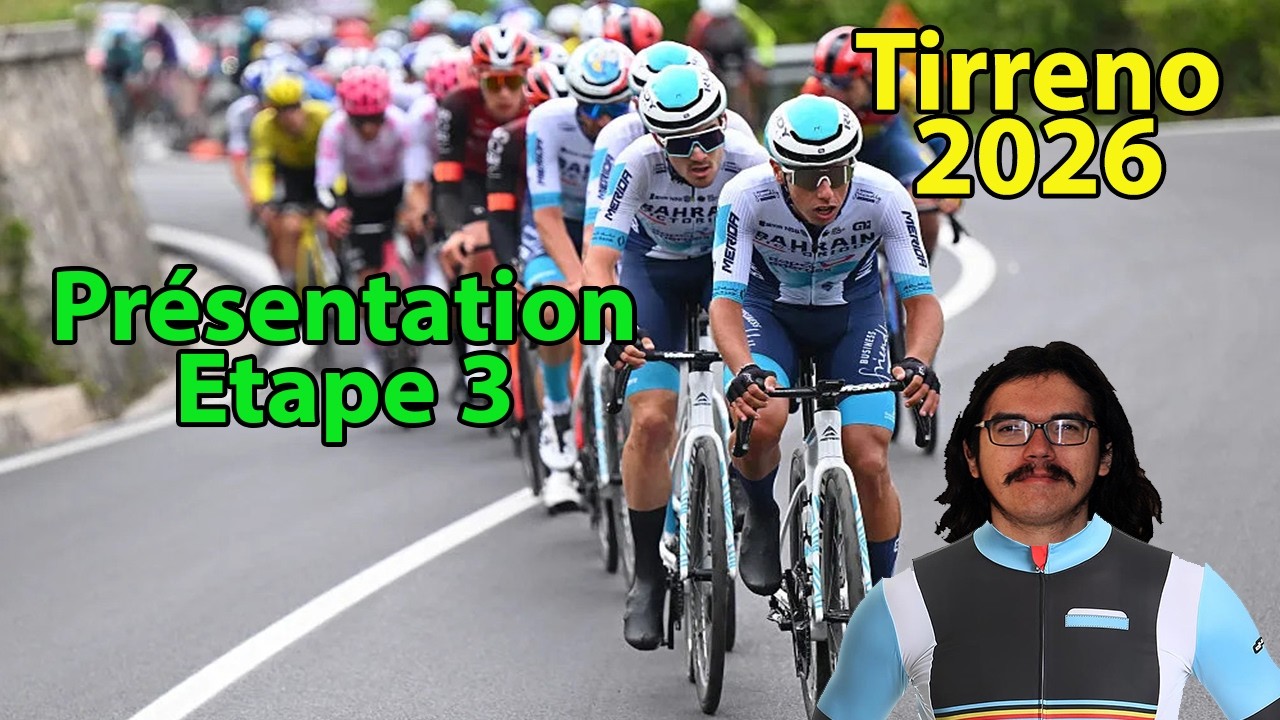 🚴‍♂️Tirreno-Adriatico 2026🇮🇹 : Etape 3 Présentation (Parcours, Pronos, Météo...)